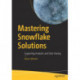 Mastering Snowflake Solutions: Supporting Analytics and Data Sharing