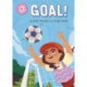 Reading Champion: GOAL!: Independent Pink 1b