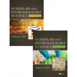 Biosimilar and Interchangeable Biologics: From Cell Line to Commercial Launch, Two Volume Set