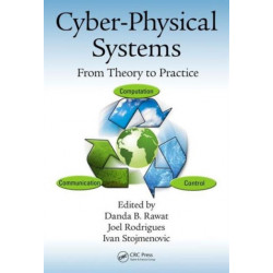 Cyber-Physical Systems: From Theory to Practice