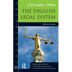 Course Notes: the English Legal System: Course Notes