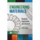 Engineering Materials: Research, Applications and Advances