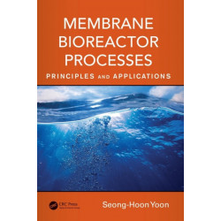 Membrane Bioreactor Processes: Principles and Applications