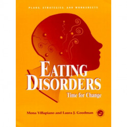 Eating Disorders: Time For Change: Plans, Strategies, and Worksheets