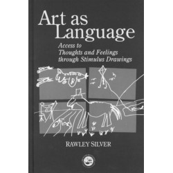 Art as Language: Access to Emotions and Cognitive Skills through Drawings