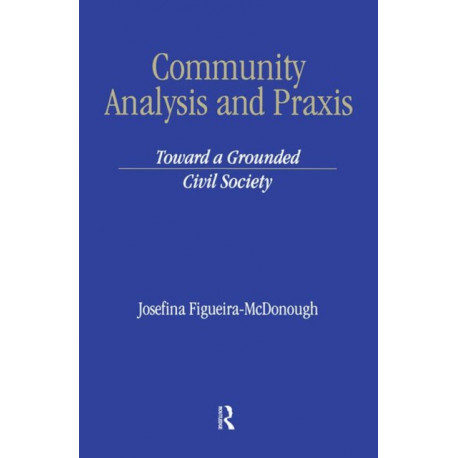 Community Analysis and Practice: Toward a Grounded Civil Society