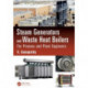 Steam Generators and Waste Heat Boilers: For Process and Plant Engineers