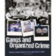 Gangs and Organized Crime