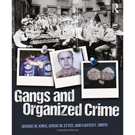 Gangs and Organized Crime