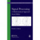 Signal Processing: A Mathematical Approach, Second Edition