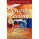 Jewish with Feeling: A Guide to Meaningful Jewish Practice