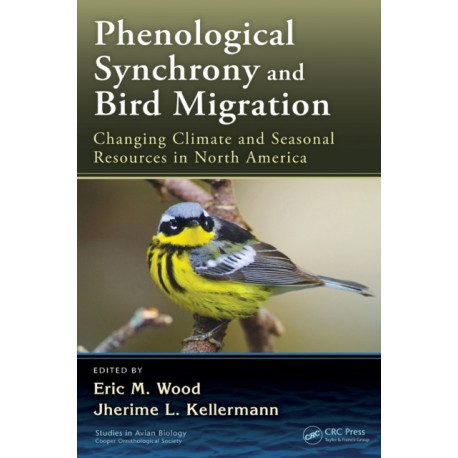 Phenological Synchrony and Bird Migration: Changing Climate and Seasonal Resources in North America
