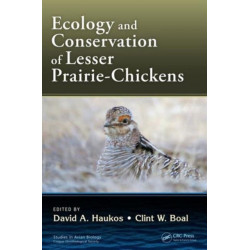 Ecology and Conservation of Lesser Prairie-Chickens