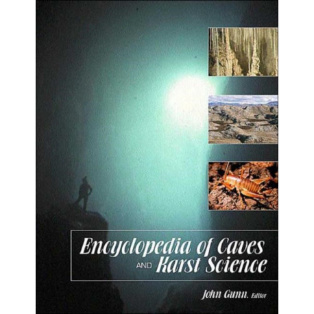 Encyclopedia of Caves and Karst Science