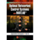 Optimal Networked Control Systems with MATLAB