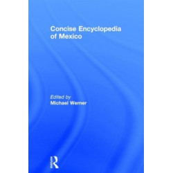 Concise Encyclopedia of Mexico