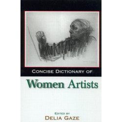 Concise Dictionary of Women Artists