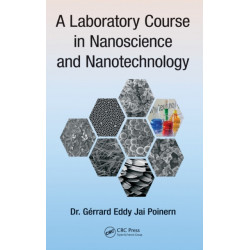 A Laboratory Course in Nanoscience and Nanotechnology