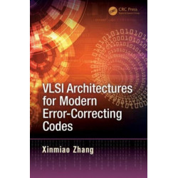 VLSI Architectures for Modern Error-Correcting Codes