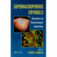 Supermacroporous Cryogels: Biomedical and Biotechnological Applications