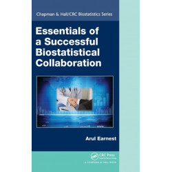 Essentials of a Successful Biostatistical Collaboration
