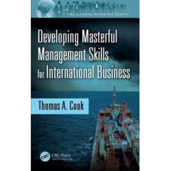 Developing Masterful Management Skills for International Business