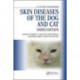 Skin Diseases of the Dog and Cat
