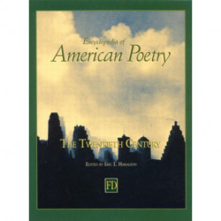 Encyclopedia of American Poetry: The Twentieth Century