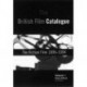 The British Film Catalogue: The Fiction Film
