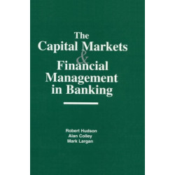 The Capital Markets and Financial Management in Banking