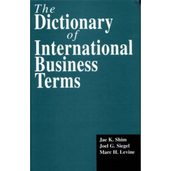 The Dictionary of International Business Terms