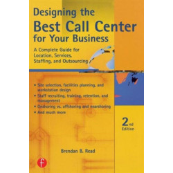 Designing the Best Call Center for Your Business