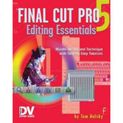 Final Cut Pro 5 Editing Essentials