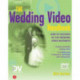 The Wedding Video Handbook: How to Succeed in the Wedding Video Business