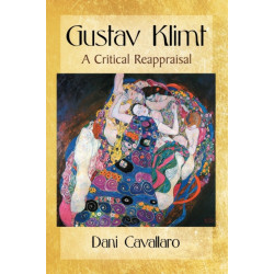 Gustav Klimt: A Critical Reappraisal