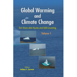 Global Warming and Climate Change (2 Vols.): Ten Years after Kyoto and Still Counting