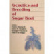Genetics and Breeding of Sugar Beet