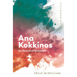 Ana Kokkinos: An Oeuvre of Outsiders
