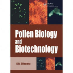 Pollen Biology and Biotechnology