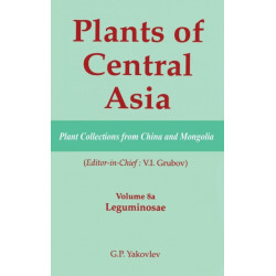 Plants of Central Asia - Plant Collection from China and Mongolia, Vol. 8a: Leguminosae