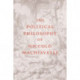 The Political Philosophy of Niccolo Machiavelli