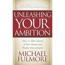 Unleashing Your Ambition