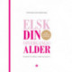 Elsk din (overgangs)alder