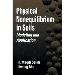 Physical Nonequilibrium in Soils: Modeling and Application