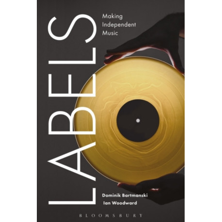 Labels: Making Independent Music