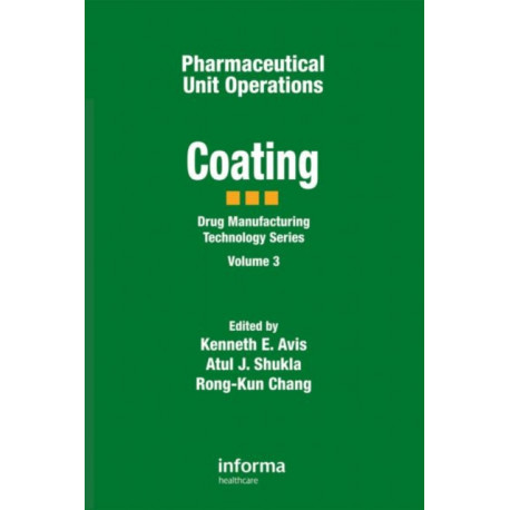 Pharmaceutical Unit Operations: Coating