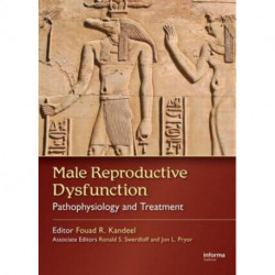 Male Reproductive Dysfunction: Pathophysiology and Treatment