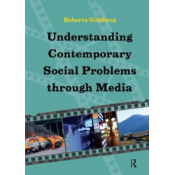 Understanding Contemporary Social Problems Through Media
