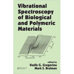 Vibrational Spectroscopy of Biological and Polymeric Materials