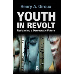 Youth in Revolt: Reclaiming a Democratic Future
